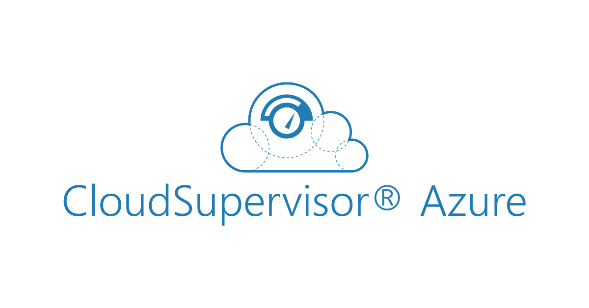 CloudSupervisor_Azure Monitoring and Reporting Services